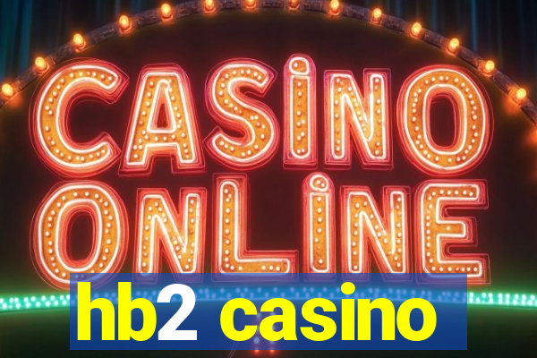 hb2 casino